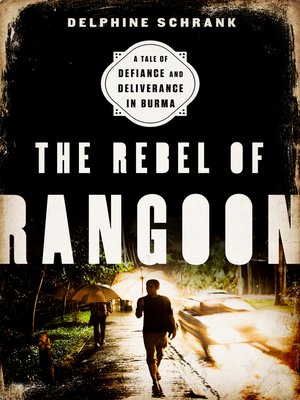 cover image of The Rebel of Rangoon